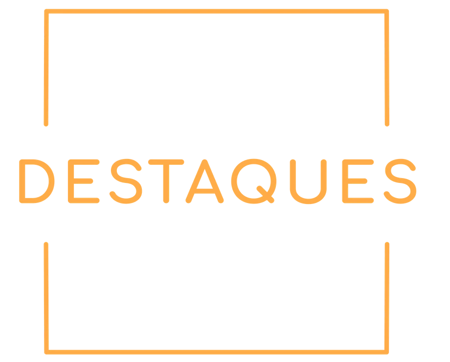 Destaques